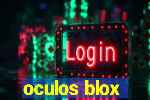 oculos blox